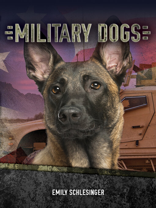 Title details for Military Dogs by Emily Schlesinger - Available